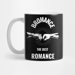 Bromance gift Mug